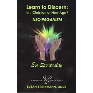 Learn to Discern: NeoPaganism / Eco-Spirituality