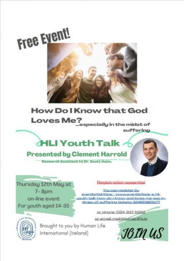Talk for young people aged 14-35: How do I know God loves me especially during times of suffering? - Please click here to register for this online talk for free
